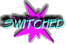Switched